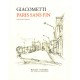 Paris Sans Fin - Giacometti