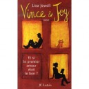 Vince Et Joy , Et Si Le Premier Amour Etait Le Bon ? - Lisa Jewell
