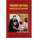 Vincent De Paul, Serviteur Des Pauvres - Gaston Courtois