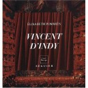 Vincent D'indy Au Service De La Musique 1851-1931 - Elisabeth Pommies