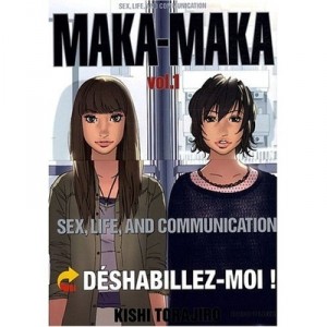 Maka-maka T.1 , Sex, Life And Communication - Kishi Tarajiro