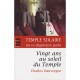Vingt Ans Au Soleil Du Temple , Temoignage Sur La Secte Du Temple Solaire - Charles Dauvergne