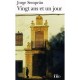 Vingt Ans Et Un Jour - Jorge Semprun
