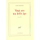 Vingt Ans Ma Belle Age - Louis Guilloux