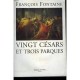Vingt Cesars Et Trois Parques - Francois Fontaine
