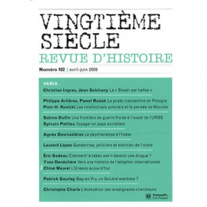 Revue Vingtieme Siecle T.102, La Shoah Par Balles , La Poste Clandestine En Pologne - Revue Vingtieme Siecle