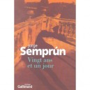Vingt Ans Et Un Jour - Jorge Semprun