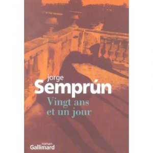 Vingt Ans Et Un Jour - Jorge Semprun
