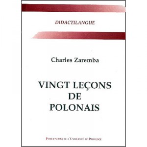 Twenty Lessons From Polish - C Zaremba