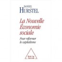 La Nouvelle Economie Sociale , Pour Reformer Le Capitalisme - Daniel Hurstel