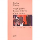 Vingt-quatre Heures De La Vie D'une Femme - Stefan Zweig