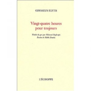 Twenty-four Hours Forever - Odysseus Elytis