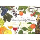 Vins Aperitifs Maison - Marie-francoise Delaroziere , Chantal James