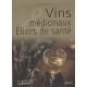 Vins Medicinaux Et Elixirs De Sante - Lionel Clergeaud , Chantal Clergeaud