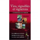 Vins, Vignobles Et Vignerons , L'expression Du Terroir - Collectif