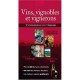 Vins, Vignobles Et Vignerons , L'expression Du Terroir - Collectif