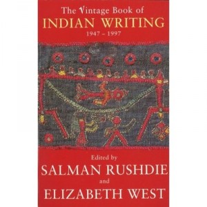 Vintage Book Of Indian Writing - Salman Rushdie