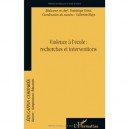 Violence A L'ecole : Recherches Et Interventions - Dominique Groux , Catherine Blaya