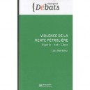Violence De La Rente Petroliere , Algerie, Libye, Irak - Luis Martinez