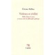 Violence Et Civilite , Welley Library Lectures Et Autres Essais De Philosophie Politique - Etienne Balibar