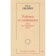 Violence Et Compassion. Essai Sur L'authenticite D'etre - Gilbert Paul