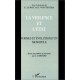 La Violence Et L'etat , Formes Et Evolution D'un Monopole - E. Le Roy , Tr. Von Trotha