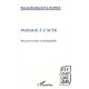 Passage A L'acte , Entre Perversion Et Psychopathie - Patrick-ange Raoult