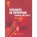 Violences En Entreprise , Comment S'en Sortir ? - Christine Marsan