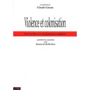 Violences Et Colonisation - Claude Liauzu