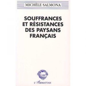 Suffering and resistance of the peasants French - Michel Salmon