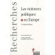 Violences Politiques En Europe , Un Etat Des Lieux - Xavier Crettiez , Laurent Mucchielli