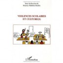 Violences Scolaires Et Culture(s) - Beatrice Mabilon-bonfils