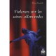 Violences Sur Les Scenes Allemandes - Eliane Beaufils