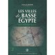 Villes De Basse Egypte Au 1er Millenaire Av.j.-c. - Francois Leclere
