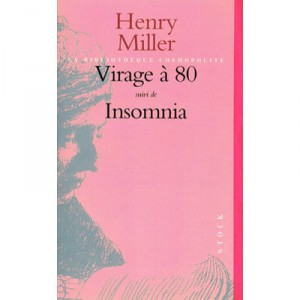 Virage A 80 , Insomnia - Henry Miller