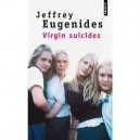 Virgin Suicides - Jeffrey Eugenides