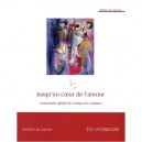 Jusqu'au Coeur De L'amour - Langeac Robert