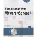 Virtualisation Avec Vmware Vsphere 4 - Eric Maille