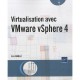 Virtualisation Avec Vmware Vsphere 4 - Eric Maille
