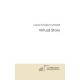 Virtual Story - Laura Chapon-zoheiri