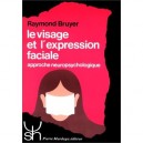 Visage Et L'expression Facial - Bruyer