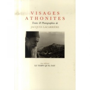 Visages Athonites - Jacques Lacarriere