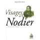 Visages De Charles Nodier - Jacques-rÉmi Dahan