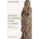 Visages De Femmes Dans La Bible - Veronique Dufief