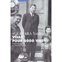 Visas Pour 6000 Vies - Yukiko Sugihara