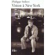 Vision A New York - Philippe Sollers