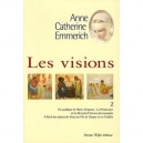 Les Visions D'anne Marie Emmerich T.2 - R.p. Duley
