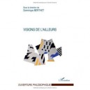 Visions De L'ailleurs - Dominique Berthet