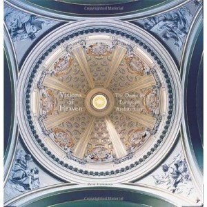 Visions Of Heaven The Dome In European Architecture /anglais - Stephenson David