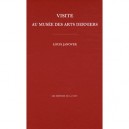 Visite Au Musee Des Arts Derniers - Louis Janover